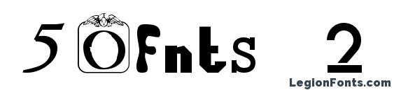 шрифт 50fnts 2, бесплатный шрифт 50fnts 2, предварительный просмотр шрифта 50fnts 2