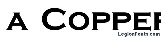 a CopperGothCpsExp Font