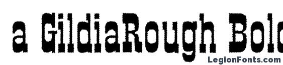 a GildiaRough Bold font, free a GildiaRough Bold font, preview a GildiaRough Bold font