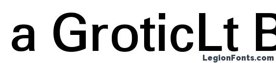 a GroticLt Bold Font