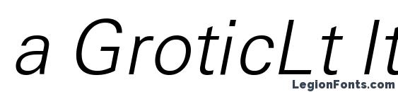 a GroticLt Italic font, free a GroticLt Italic font, preview a GroticLt Italic font