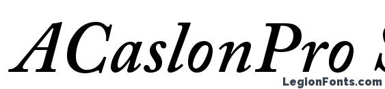 ACaslonPro SemiboldItalic Font, OTF Fonts