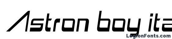 шрифт Astron boy italic, бесплатный шрифт Astron boy italic, предварительный просмотр шрифта Astron boy italic