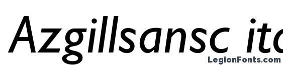 шрифт Azgillsansc italic, бесплатный шрифт Azgillsansc italic, предварительный просмотр шрифта Azgillsansc italic