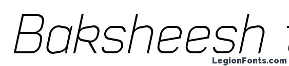 шрифт Baksheesh thinitalic, бесплатный шрифт Baksheesh thinitalic, предварительный просмотр шрифта Baksheesh thinitalic