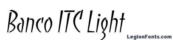 шрифт Banco ITC Light, бесплатный шрифт Banco ITC Light, предварительный просмотр шрифта Banco ITC Light