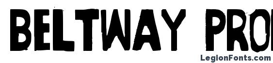 Beltway Prophecy Irregular Font
