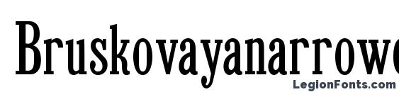 шрифт Bruskovayanarrowc, бесплатный шрифт Bruskovayanarrowc, предварительный просмотр шрифта Bruskovayanarrowc