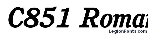 C851 Roman BoldItalic Font