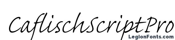 CaflischScriptPro Light Font