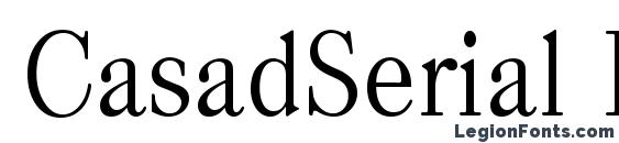 CasadSerial Light Regular Font