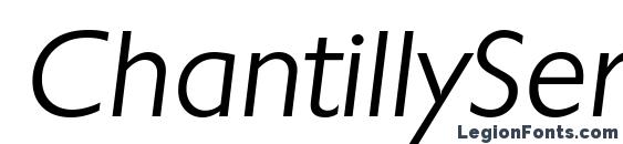 шрифт ChantillySerial Light Italic, бесплатный шрифт ChantillySerial Light Italic, предварительный просмотр шрифта ChantillySerial Light Italic