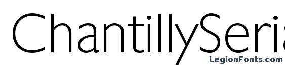 ChantillySerial Xlight Regular font, free ChantillySerial Xlight Regular font, preview ChantillySerial Xlight Regular font