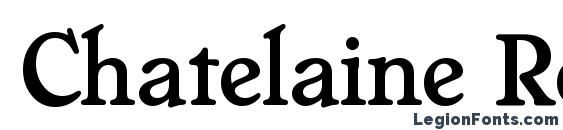 Chatelaine Regular font, free Chatelaine Regular font, preview Chatelaine Regular font