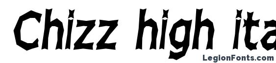 шрифт Chizz high italic, бесплатный шрифт Chizz high italic, предварительный просмотр шрифта Chizz high italic