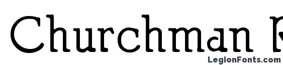 шрифт Churchman Regular, бесплатный шрифт Churchman Regular, предварительный просмотр шрифта Churchman Regular
