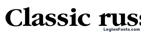 шрифт Classic russian bold, бесплатный шрифт Classic russian bold, предварительный просмотр шрифта Classic russian bold