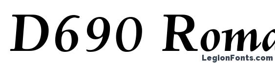 D690 Roman BoldItalic Font