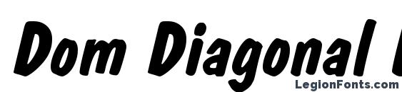 Dom Diagonal Bold BT Font, Typography Fonts