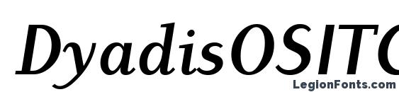 шрифт DyadisOSITC TT Полужирный Курсив, бесплатный шрифт DyadisOSITC TT Полужирный Курсив, предварительный просмотр шрифта DyadisOSITC TT Полужирный Курсив