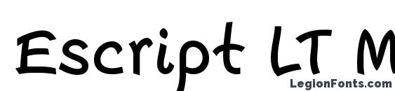 шрифт Escript LT Medium, бесплатный шрифт Escript LT Medium, предварительный просмотр шрифта Escript LT Medium
