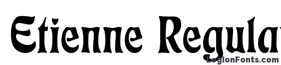 шрифт Etienne Regular, бесплатный шрифт Etienne Regular, предварительный просмотр шрифта Etienne Regular