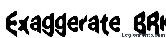Exaggerate BRK Font