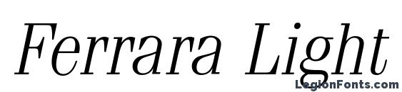 Шрифт Ferrara Light Italic