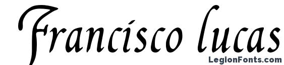 шрифт Francisco lucas briosa regular, бесплатный шрифт Francisco lucas briosa regular, предварительный просмотр шрифта Francisco lucas briosa regular