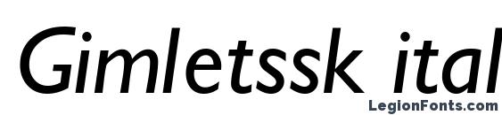 шрифт Gimletssk italic, бесплатный шрифт Gimletssk italic, предварительный просмотр шрифта Gimletssk italic