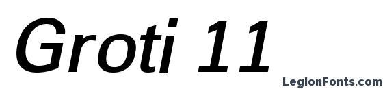 шрифт Groti 11, бесплатный шрифт Groti 11, предварительный просмотр шрифта Groti 11