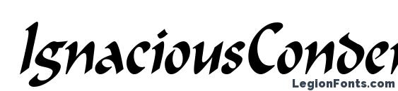 шрифт IgnaciousCondensed Italic, бесплатный шрифт IgnaciousCondensed Italic, предварительный просмотр шрифта IgnaciousCondensed Italic