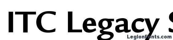 ITC Legacy Sans LT Bold Font