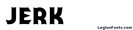 шрифт Jerk, бесплатный шрифт Jerk, предварительный просмотр шрифта Jerk