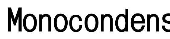 Monocondensedzoomc bold Font, OTF Fonts