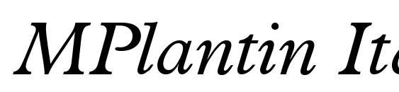 MPlantin Italic Font