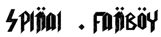 шрифт Spinal t. fanboy, бесплатный шрифт Spinal t. fanboy, предварительный просмотр шрифта Spinal t. fanboy