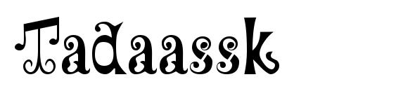 Tadaassk font, free Tadaassk font, preview Tadaassk font