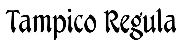 Tampico Regular Font