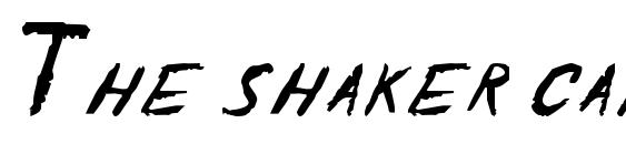 The shaker caps Font