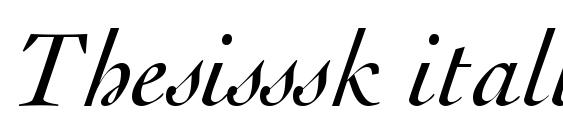Thesisssk italic font, free Thesisssk italic font, preview Thesisssk italic font