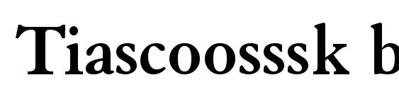 Tiascoosssk bold font, free Tiascoosssk bold font, preview Tiascoosssk bold font