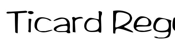Ticard Regular Font