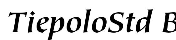 TiepoloStd BoldItalic font, free TiepoloStd BoldItalic font, preview TiepoloStd BoldItalic font