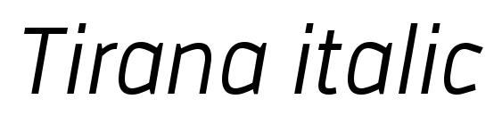 Tirana italic font, free Tirana italic font, preview Tirana italic font