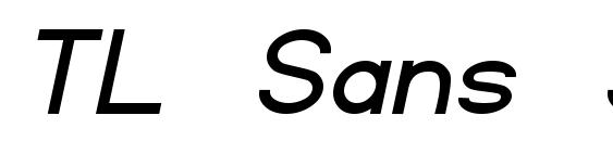 шрифт TL Sans Serif Italic, бесплатный шрифт TL Sans Serif Italic, предварительный просмотр шрифта TL Sans Serif Italic