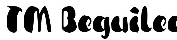 TM Beguiled font, free TM Beguiled font, preview TM Beguiled font