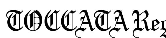 шрифт TOCCATA Regular, бесплатный шрифт TOCCATA Regular, предварительный просмотр шрифта TOCCATA Regular