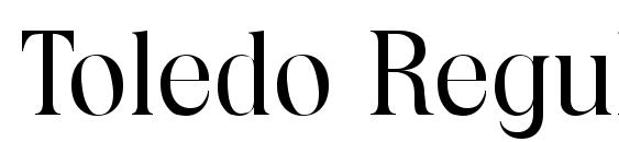 шрифт Toledo Regular, бесплатный шрифт Toledo Regular, предварительный просмотр шрифта Toledo Regular