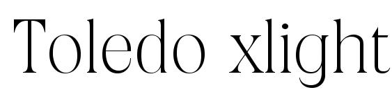 шрифт Toledo xlight, бесплатный шрифт Toledo xlight, предварительный просмотр шрифта Toledo xlight